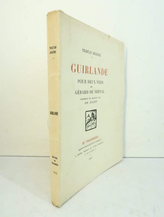 Signé; Tristan Derème / Jos Jullien - Guirlande pour deux vers de Gérard de Nerval‎ [avec envoi à Mme Ignacio Zuloaga] - 1926