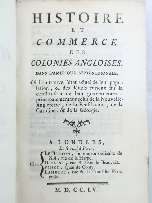 Georges-Marie Butel-Dumont - Histoire et commerce des colonies angloises dans l’Amérique septentrionale [Americana] - 1755