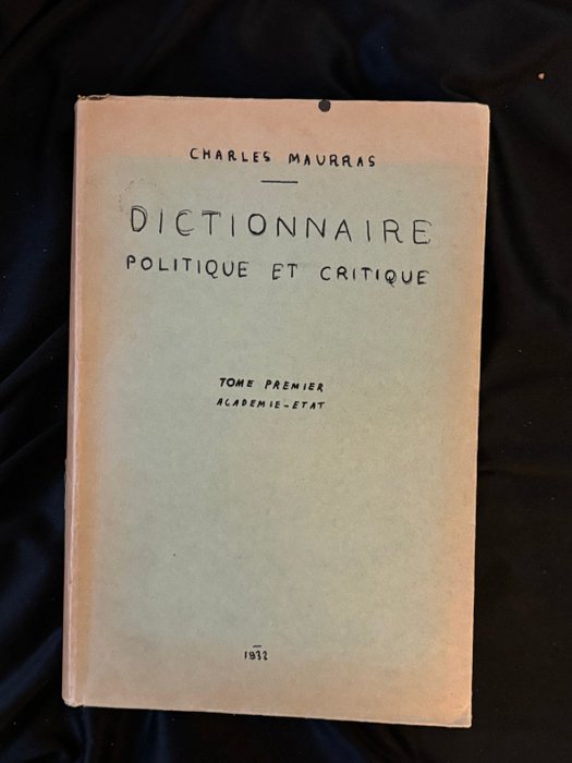 Charles MAURAS - Dictionnaire politique et critique - 1932-1934