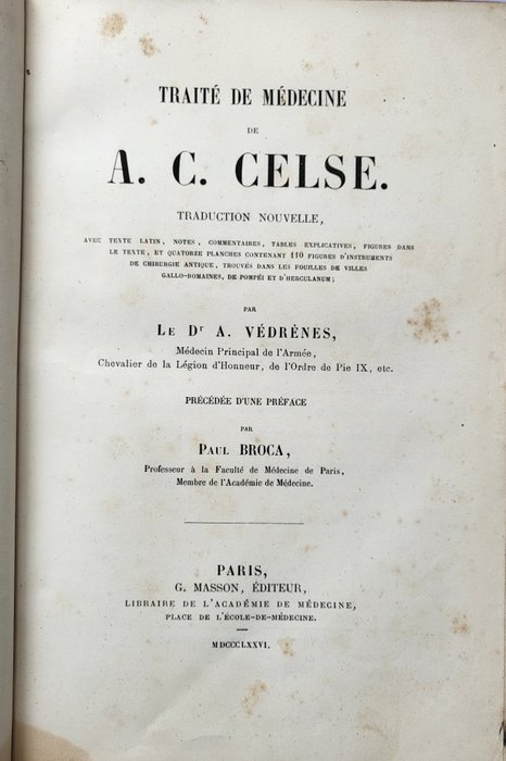 A. Védrènes - Traité de Médecine de A.C. Celse. / traduction nouvelle, avec texte latin, notes, commentaires, - 1876