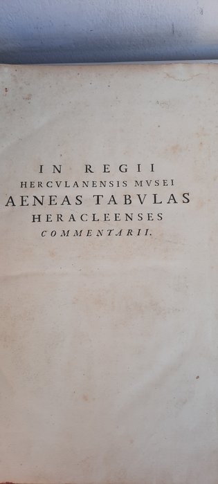 Alessio Simmaco Mazzocchi - Commentariorum in regii herculanensis musei aeneas tabulas Heracleenses. - 1754