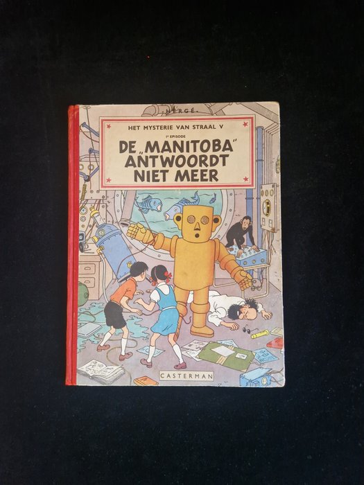 Jo, Suus en Jokko 3 en 4 - Het mysterie van straat V, 1e episode : De "Manitoba " antwoord niet meer. Het mysterie van straal - 2 Album - Første udgave - 1952