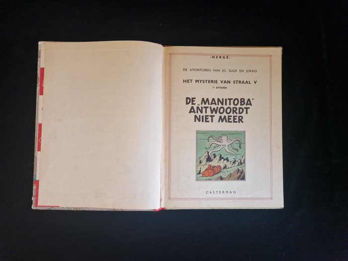 Jo, Suus en Jokko 3 en 4 - Het mysterie van straat V, 1e episode : De "Manitoba " antwoord niet meer. Het mysterie van straal - 2 Album - Første udgave - 1952