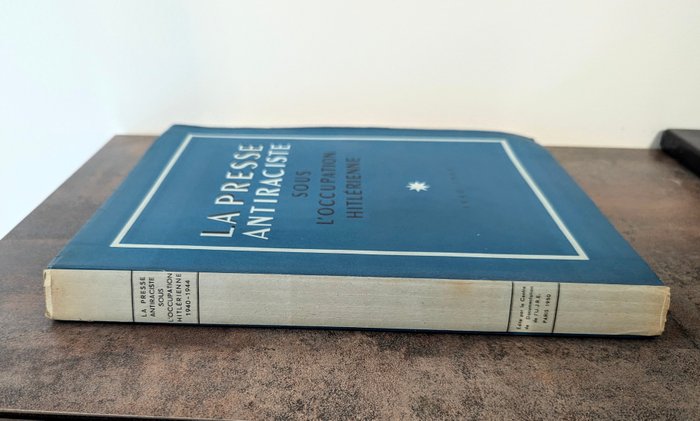 A. Raisky, Charles Ledermann, David Diamant - La presse anti-raciste sous l'occupation Hitlérienne - 1950