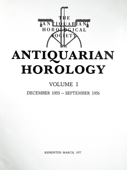 Antiquarian Horology and the Proceedings of the Antiquarian Horological Society - 1953-1956