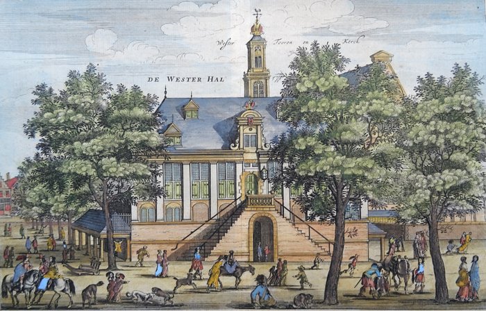 Holland - Amsterdam, Westerkerk, Westertoren, Prinsengracht, Westerhal [2 indgraveringer]; P. Von Zesen / J. Noschen - Wester Kerck / De Wester Hal - 1661-1680