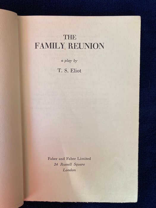 TS Eliot - The Family Reunion: a play [signed by cast] - 1939