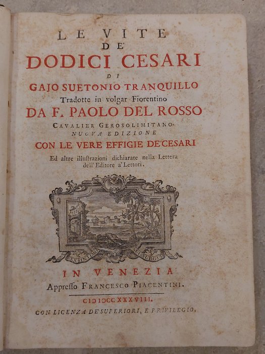 Gaio Svetonio Tranquillo - Le Vite de' dodici Cesari - 1738