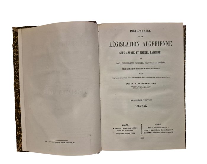 M. P. De Menerville - Dictionnaire de la législation Algérienne - 1867