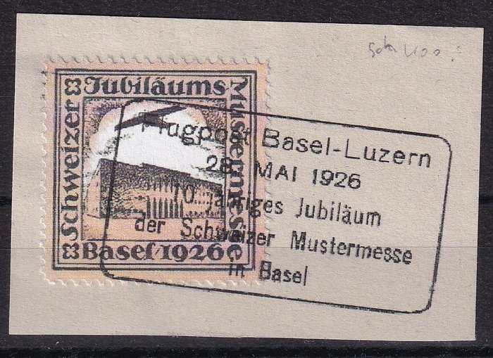 Schweiz 1926 - Jubiläumsflug Mutermesse Basel - SBK 17 I