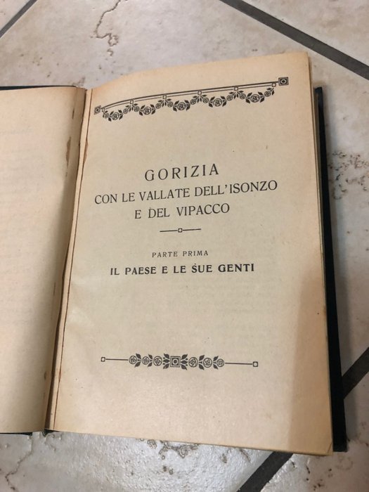 AA.VV. - Gorizia con le vallate dell'Isonzo e del Vipacco -  A 16.000 metri - K2 La Verita 1954-2004 - 1930