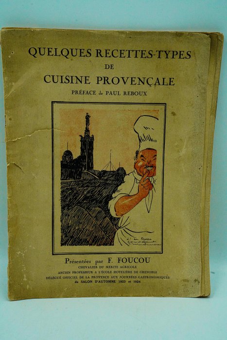 F. Foucou - Quelques recettes-types de cuisine provençale - 1923