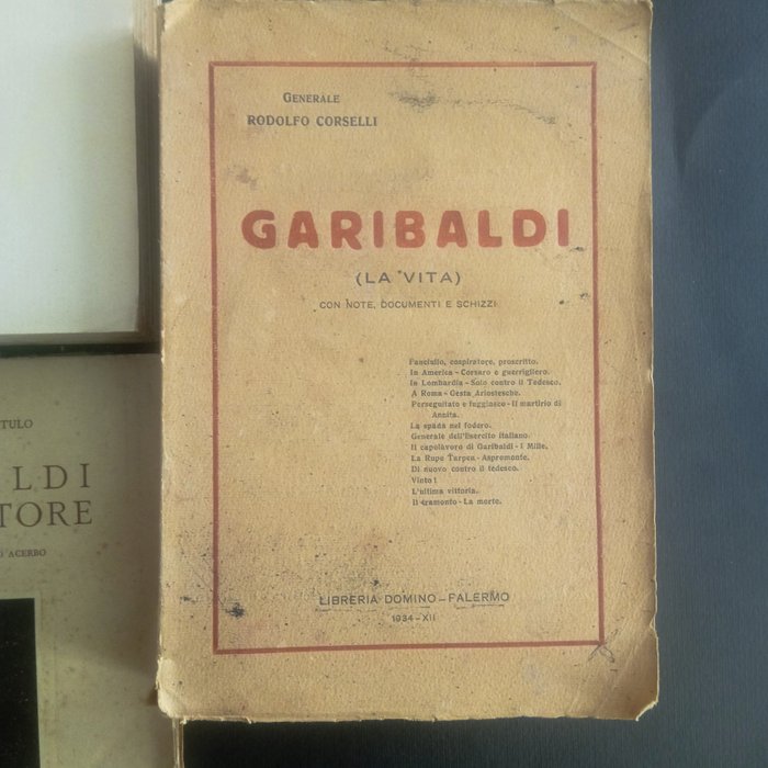 Corselli, Curatulo, Pini - Lot with 3 books on Garibaldi - 1907-1934