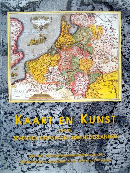 Wereld - Kartoucher fra kort over hele verden; Jodocus Hondius, Petrus Kaerius, Frans Hogenberg, Cornelus Dankerts, e.v.a. - Kaart en Kunst van de 17 Provincien der Nederlanden - Kunst in kaart -Randfiguren uit de cartografie - 1989-1996