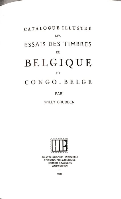 Belgien 1849/1935 - Klassisk undersøgelse "Catalogue des timbres des timbres de Belgique et Congo Belge" - Smuk - Willy Grubben - 120p.