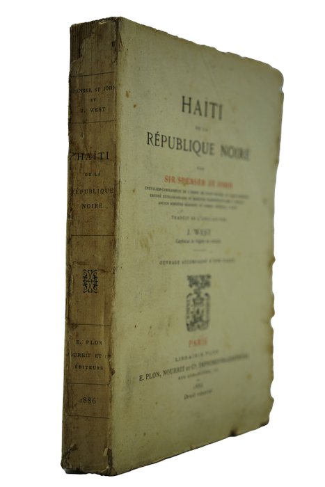 Sir Spencer St John - Haïti ou la République Noire - 1886