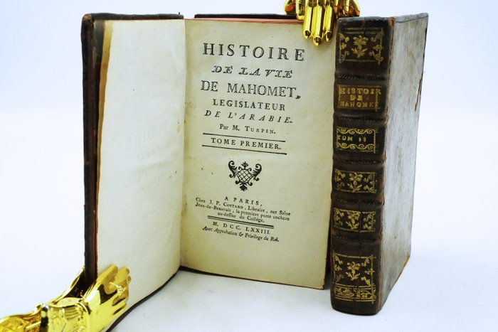 M. Turpin - Histoire de la vie de Mahomet, législateur de l'Arabie - 1773