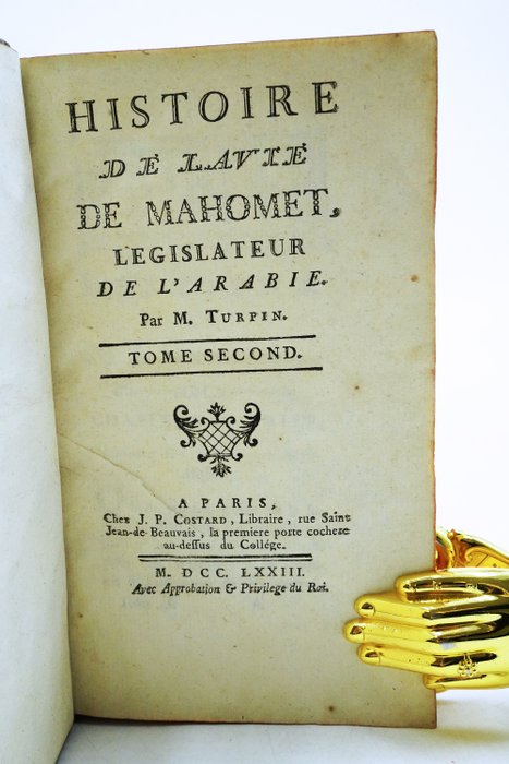 M. Turpin - Histoire de la vie de Mahomet, législateur de l'Arabie - 1773