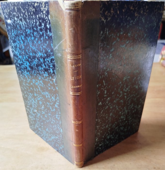 Signé; Jean Aicard - Le père Lebonnard - 1889