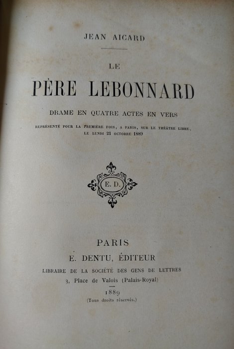 Signé; Jean Aicard - Le père Lebonnard - 1889