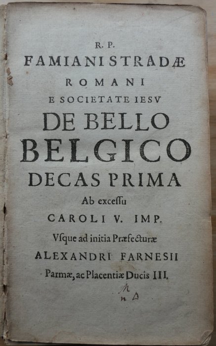 Famiano Strada - De Bello Belgico Decas Prima / Decas Secunda - 1648