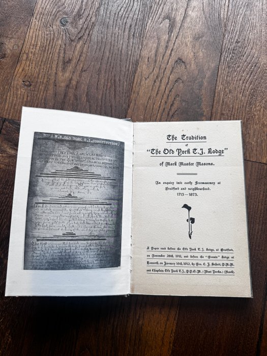 Mark Master Masons - The Tradition of "The Old York T.I. Lodge/ - 1912