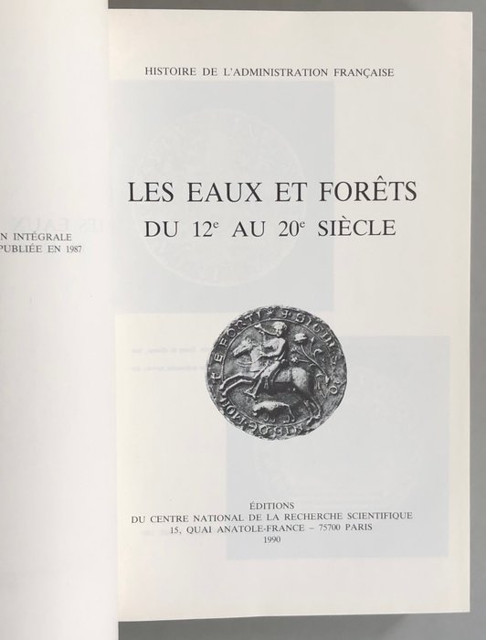 Les eaux et forêts du XIIème au XXème siècle - 1990