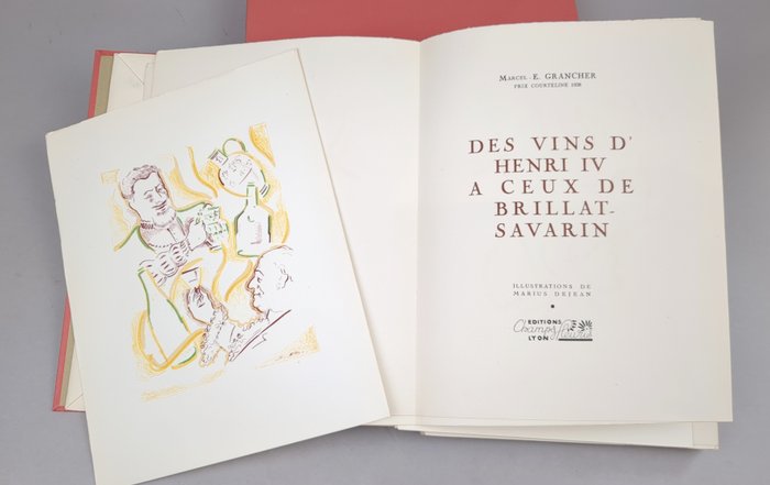 Marcel E Grancher / Marius Dejean - Des vins d'Henri IV à ceux de Brillat-Savarin - 1938