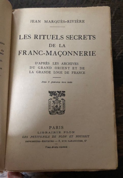 Jean Marqués Riviere - Les rituels secrets de la Franc Maçonnerie - 1941