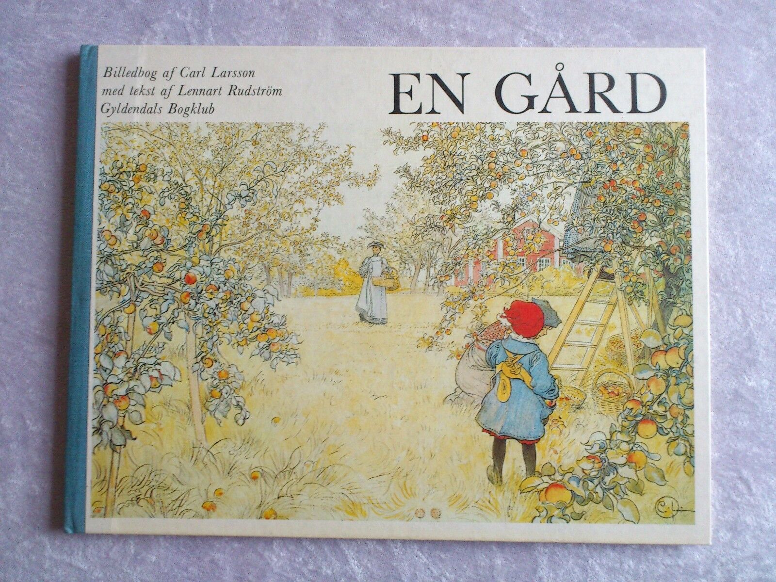 Danish Childrens´Book"En Gård" A Farm by Carl Larsson/Lennart Rudström1966