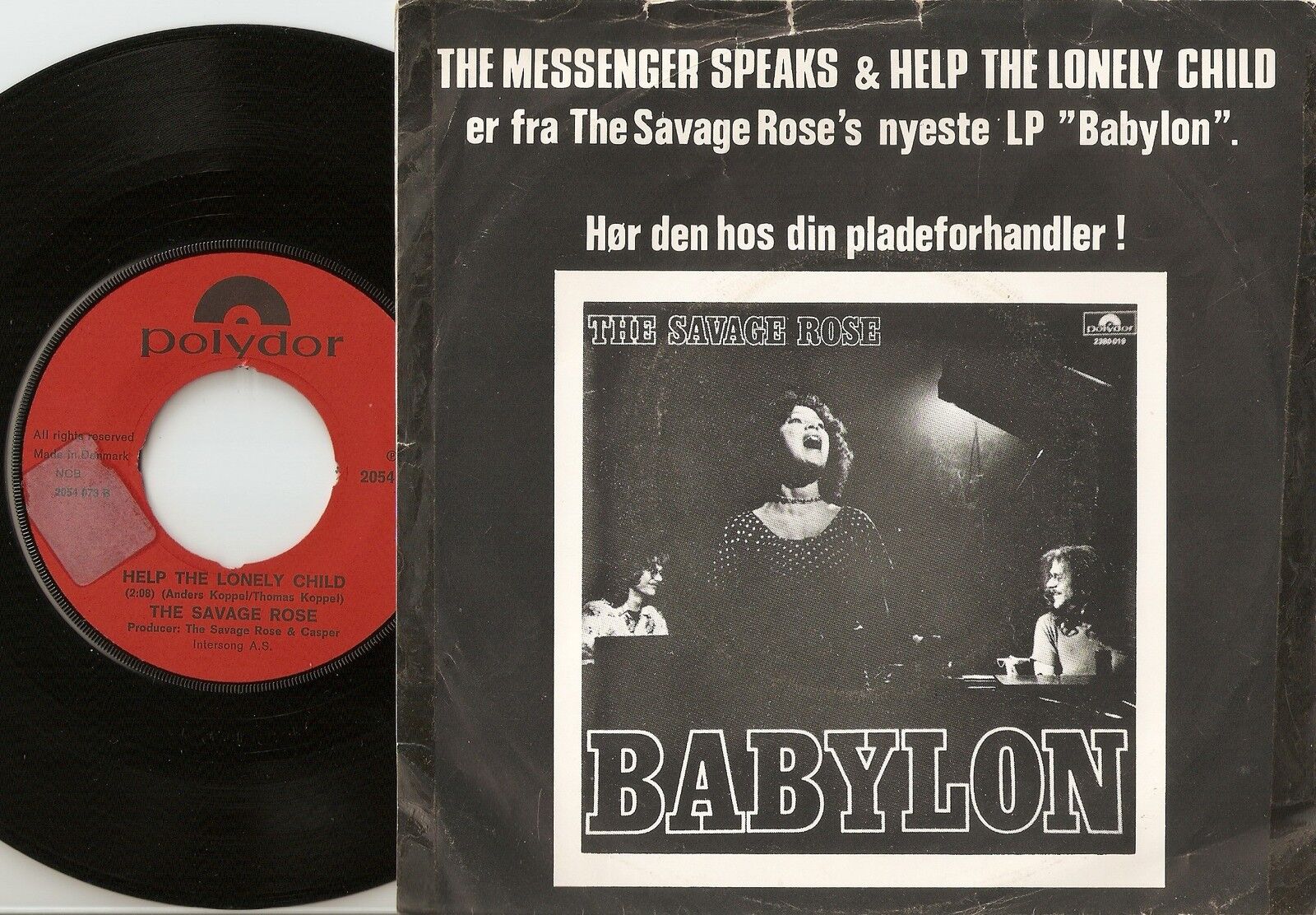 THE SAVAGE ROSE THE MESSENGER SPEAKS DANISH 45+PS 1972 SOUL PSYCH ROCK