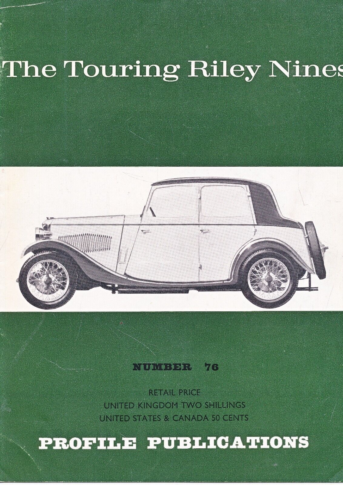 PROFILE PUBLICATIONS NO  76 - THE TOURING RILEY NINES