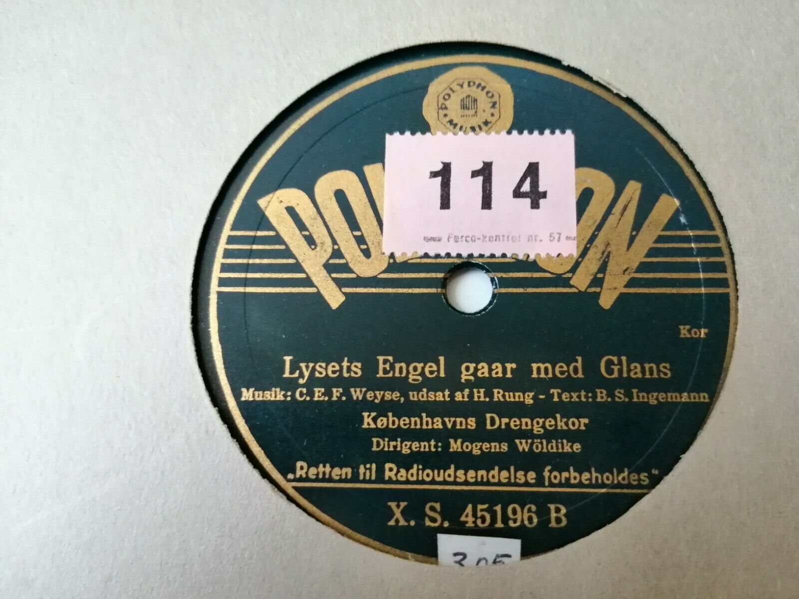 78 RPM  shellacKøbenhavns Drengekor:Lysets Engel gaar med glans/Det er så 