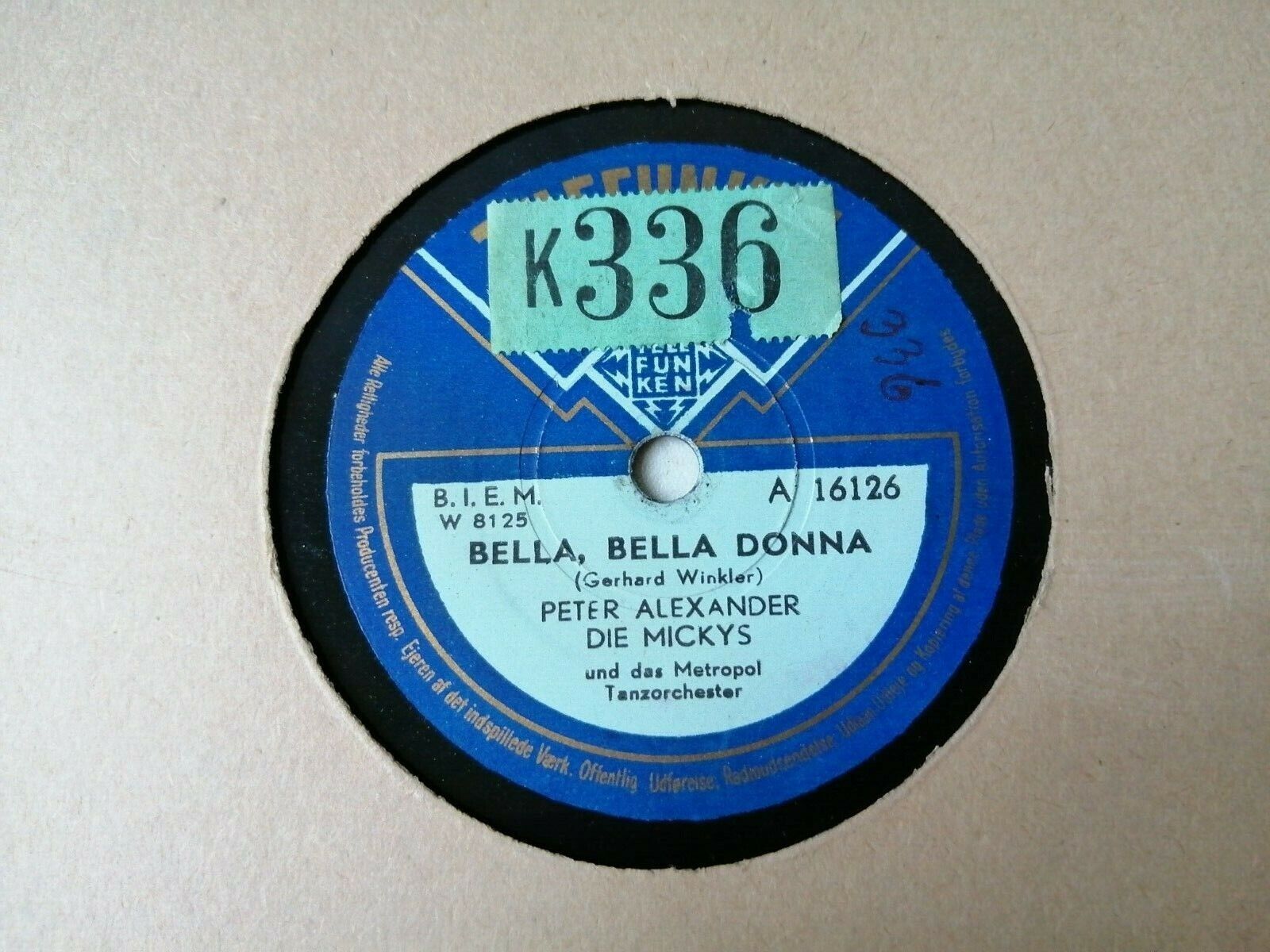 78 rpm shellacPETER ALEXANDERDIE MICKEYSHannelore/BellaBella Donna