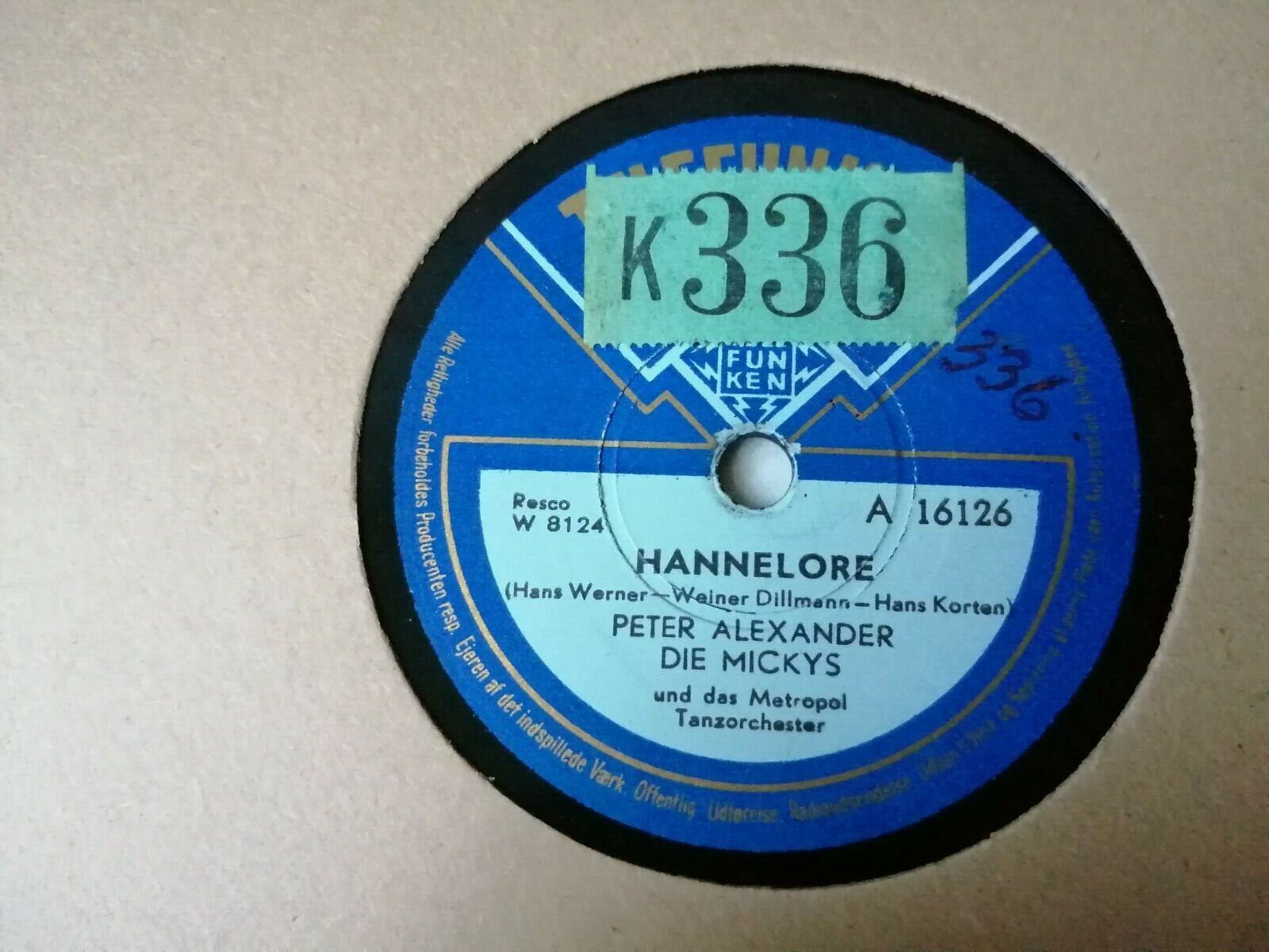 78 rpm shellacPETER ALEXANDERDIE MICKEYSHannelore/BellaBella Donna