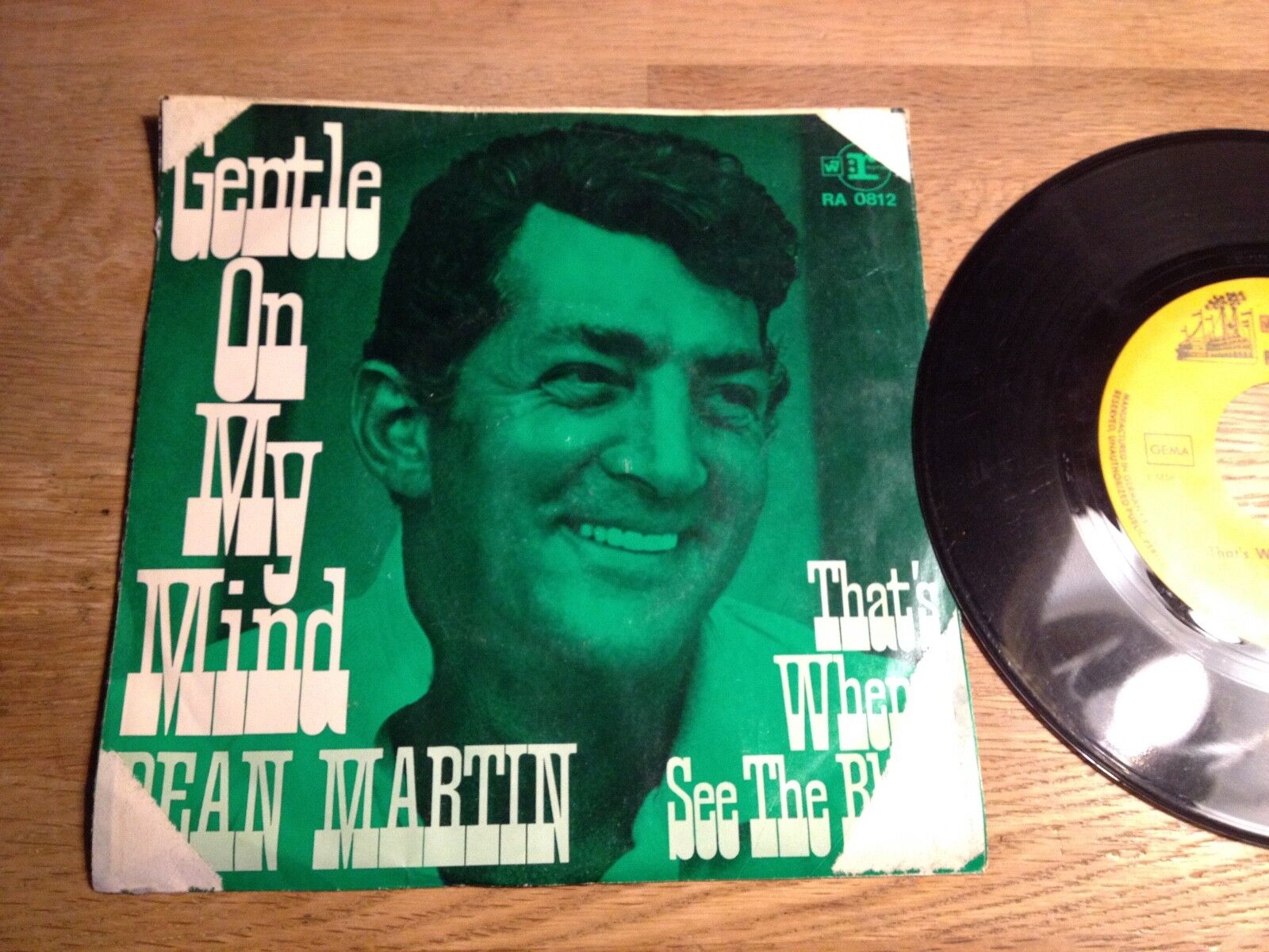 DEAN MARTIN "GENTLE ON MY MIND/ THAT´S WHEN I SEE THE BLUES" REPRISE RECORDS OOP