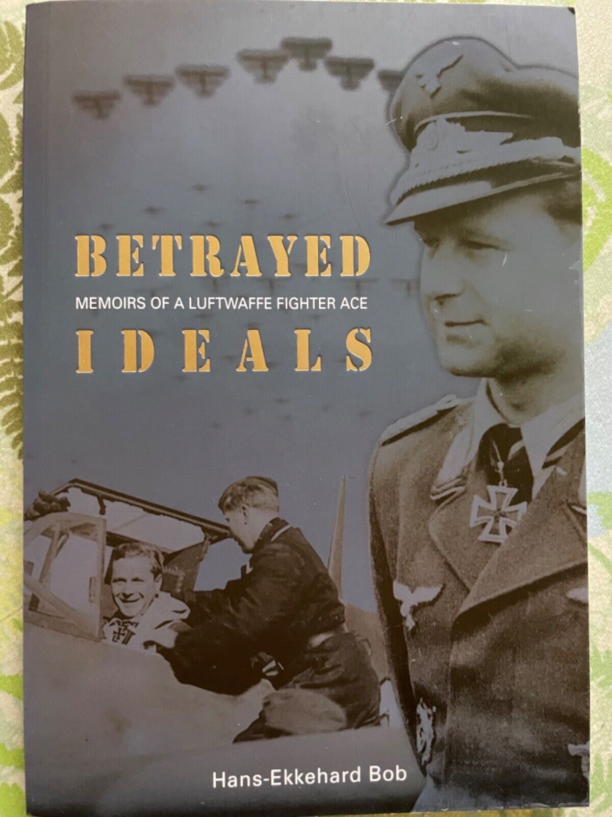 Betrayed ideals(signed/dedicated)