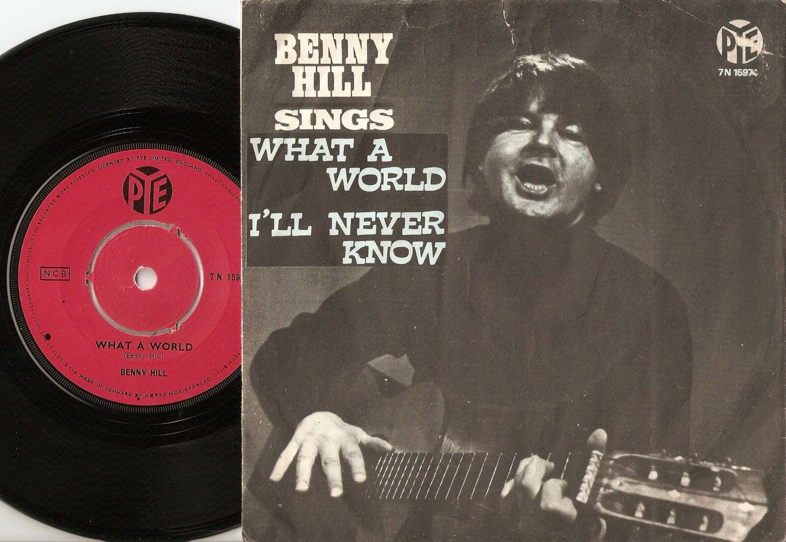 BENNY HILL WHAT A WORLD  I`LL NEVER KNOW DANISH 45+PS 1965 THE BENNY HILL SHOW