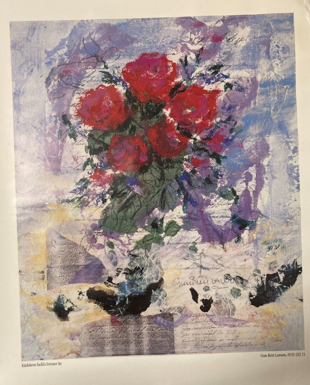 Red Roses by Gun-Britt Lawum Kärlekens fackla brinner an Offset Print 42x55cm