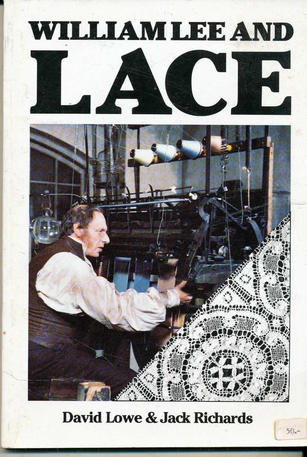 WILLIAM LEE AND LACE BY DAVID LOWE  JACK RICHARDS