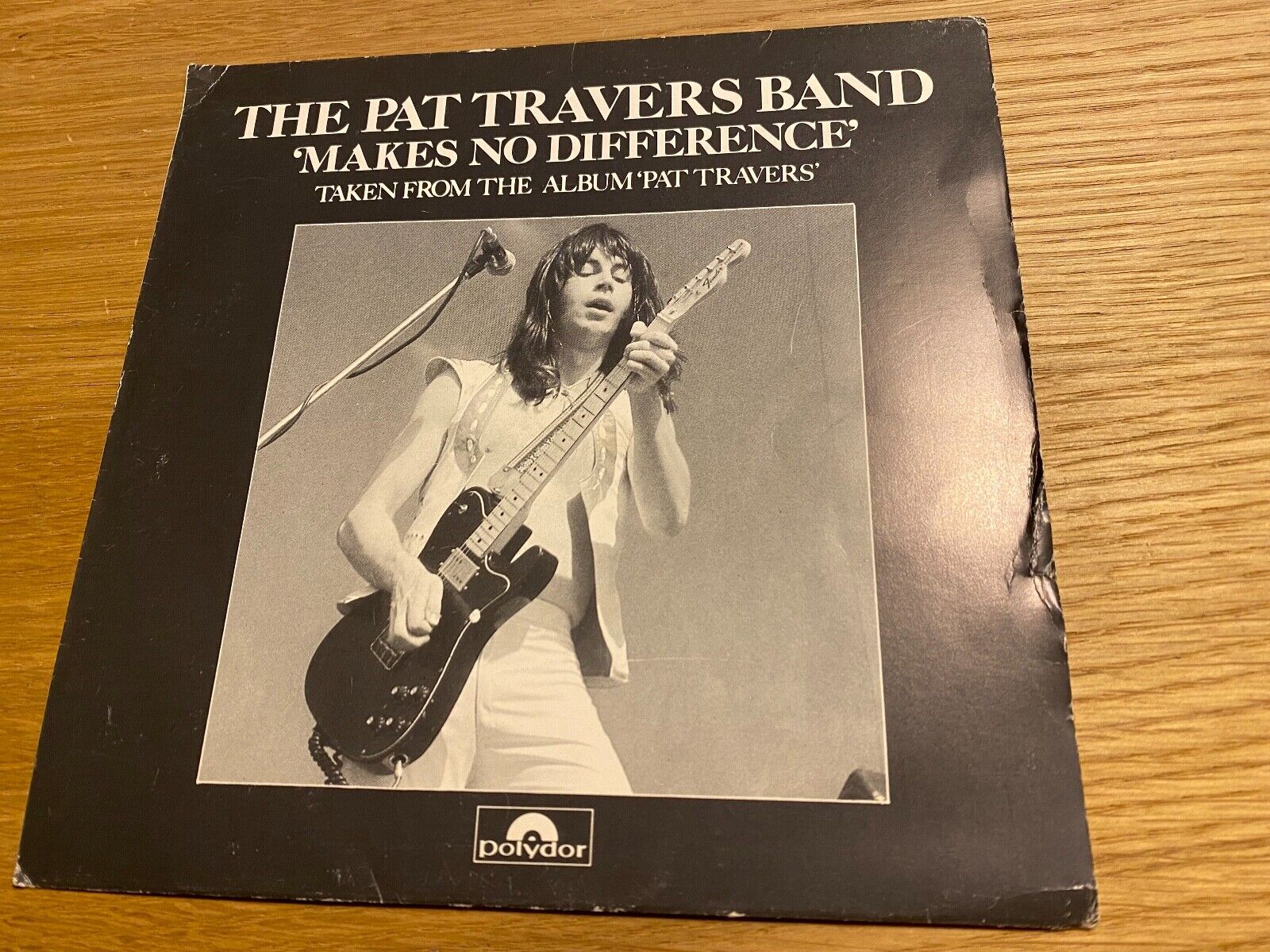 THE PAT TRAVERS BAND "MAKERS NO DIFFERENCE" POLYDOR RECORDS 1976 PROMOTIONAL 7"*