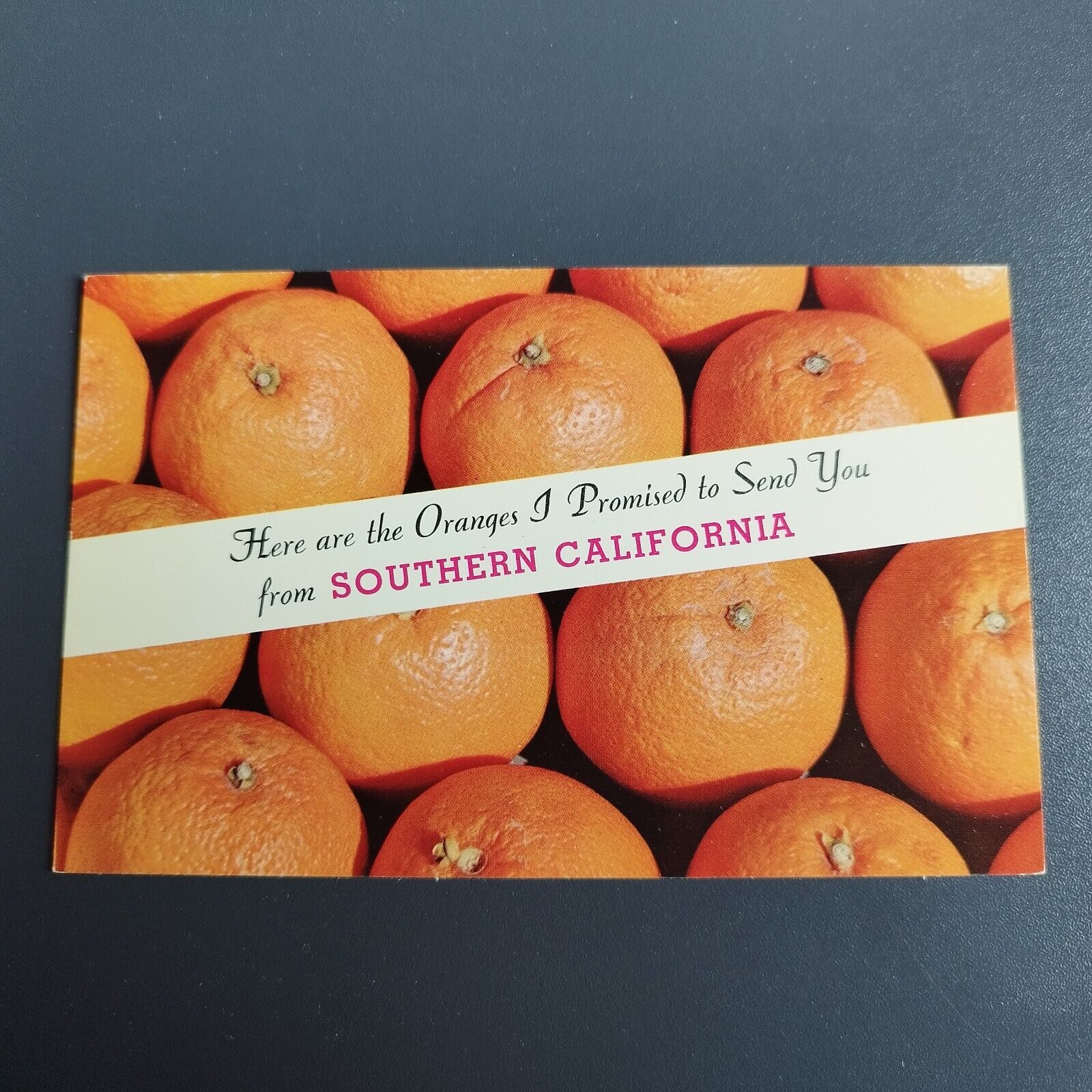 California Here are the Oranges I Promised to Send You- Unposted