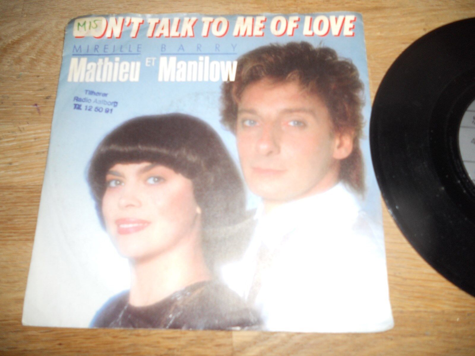 MIREILLE MATHIEU  BARRY MANILOW "DON´T TALK TO ME OF LOVE" 1988 RCA RECORDS EU