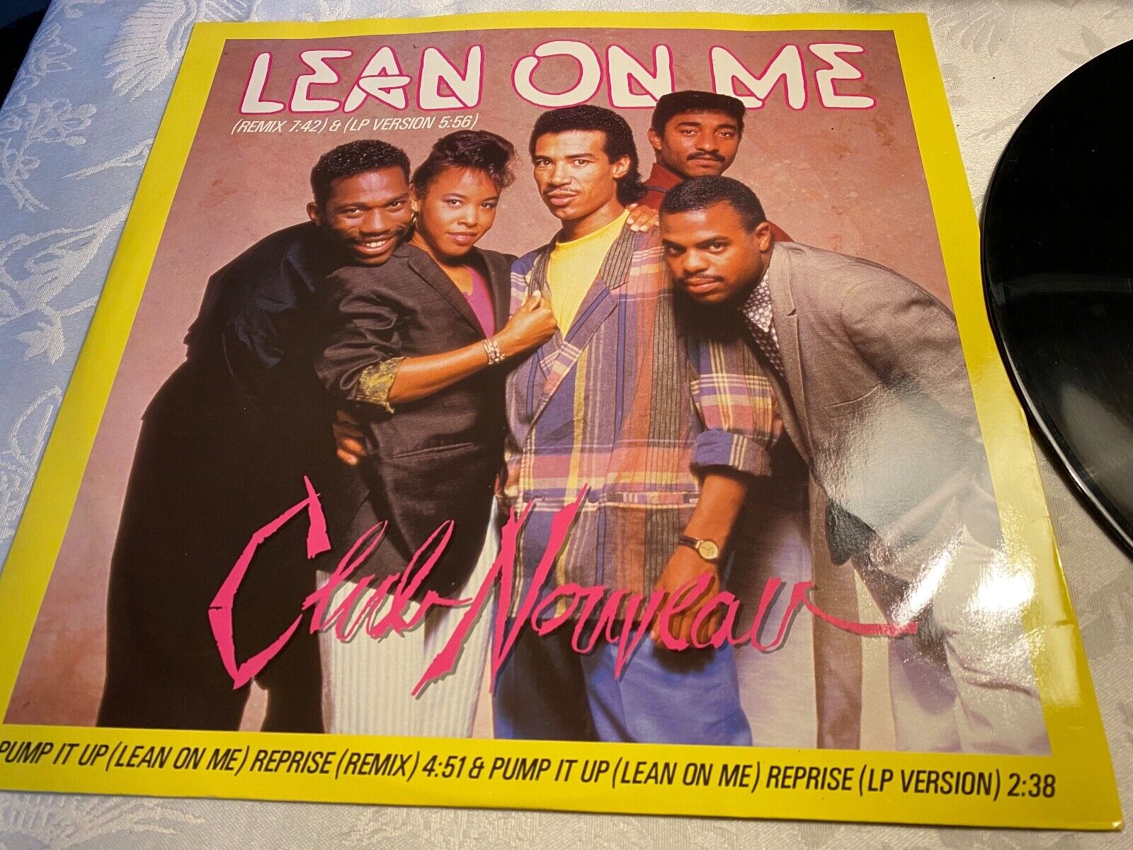 CLUB NOUVEAU "LEAN ON ME" (REMIX) "PUMP IT UP" (REMIX)  1986 WARNER BROS RECORDS