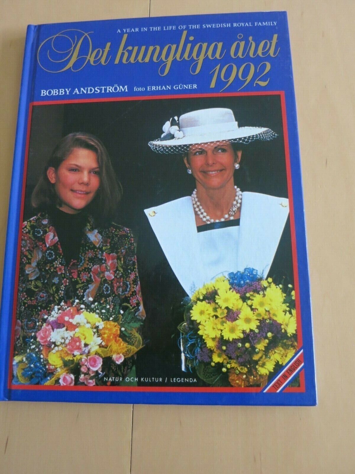 Queen SILVIA King CARL GUSTAF Princess VICTORIA MADELEINE PHILIP ROYAL Bog63