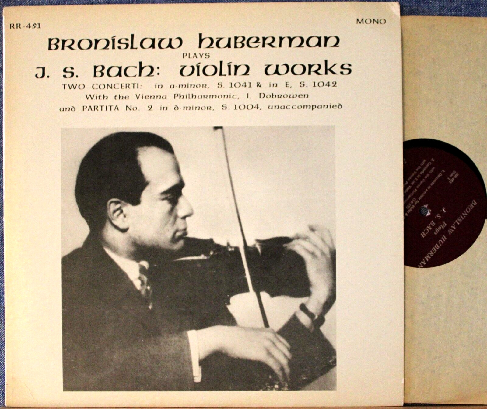 Huberman; Dobrowen Bach (Violin concertos; Partita 2 violin solo) RR 451 NM