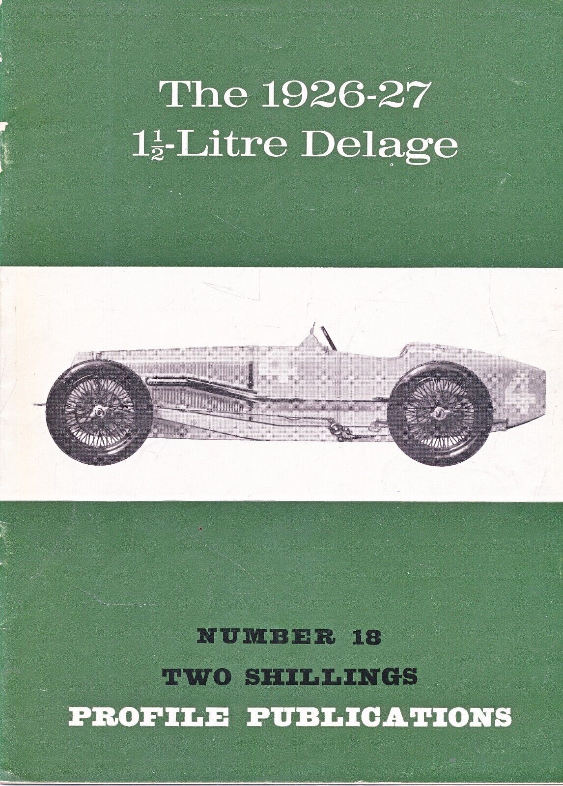 PROFILE PUBLICATIONS NO  18 - THE 1926-27  1 1/2 -LITRE DELAGE