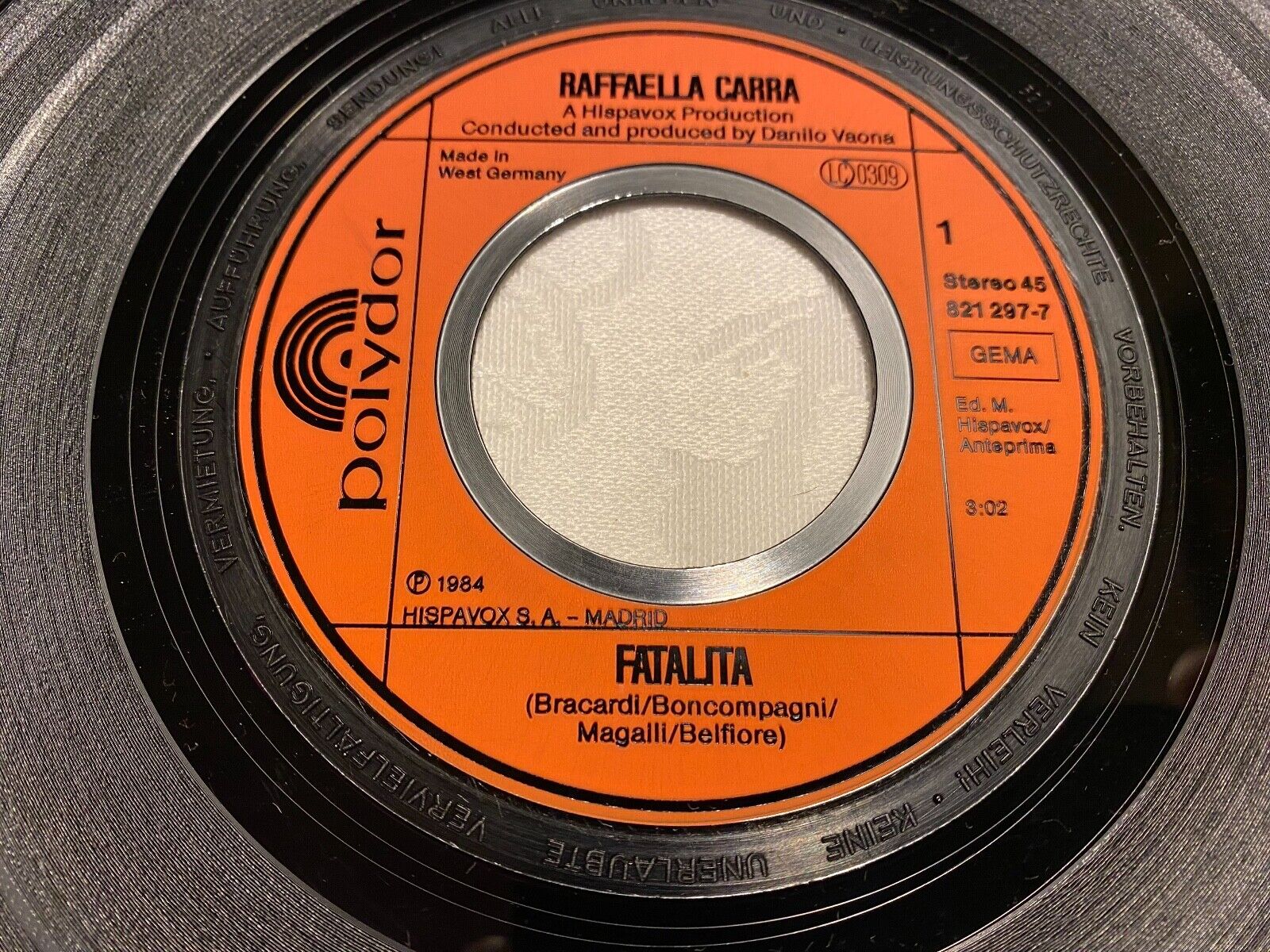 RAFFAELLA CARRA´ "FATALITA/NE CON TE NE SENZA TE" 1984 WEST GERMAN PRESSING 7"