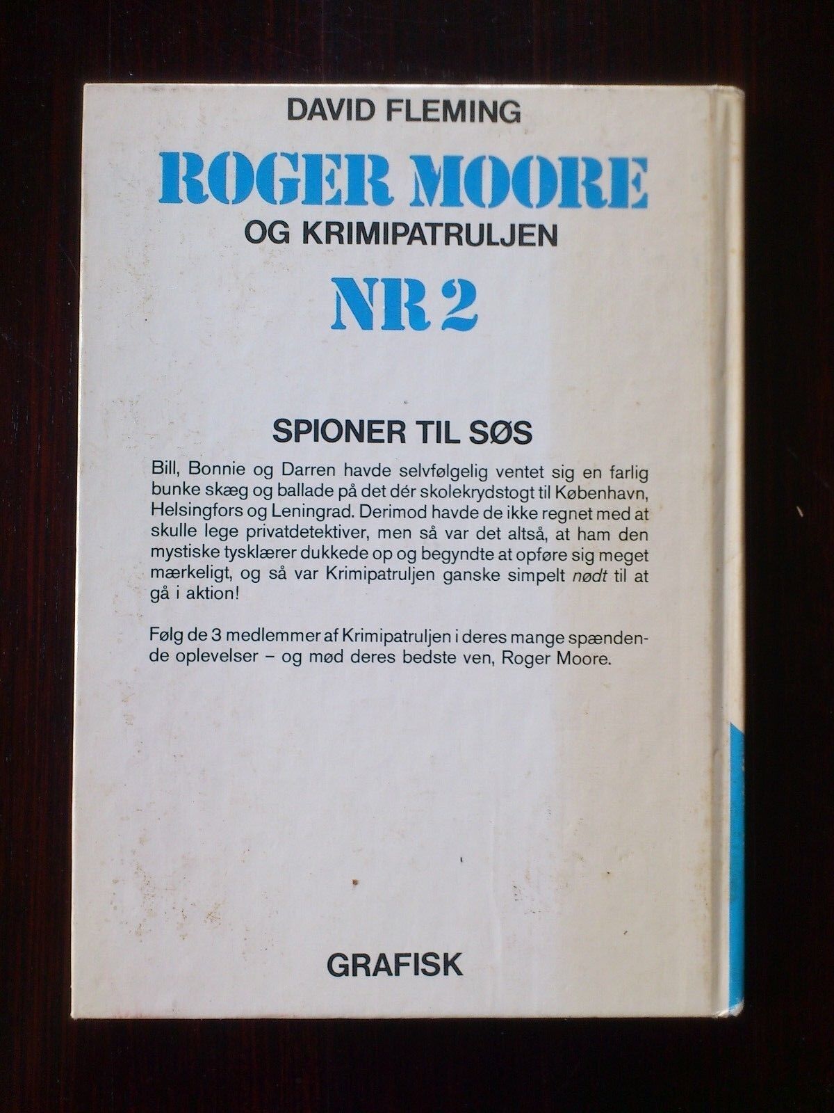 Roger Moore og Kriminalpatruljen Danish Children´s BookGrafisk 1977