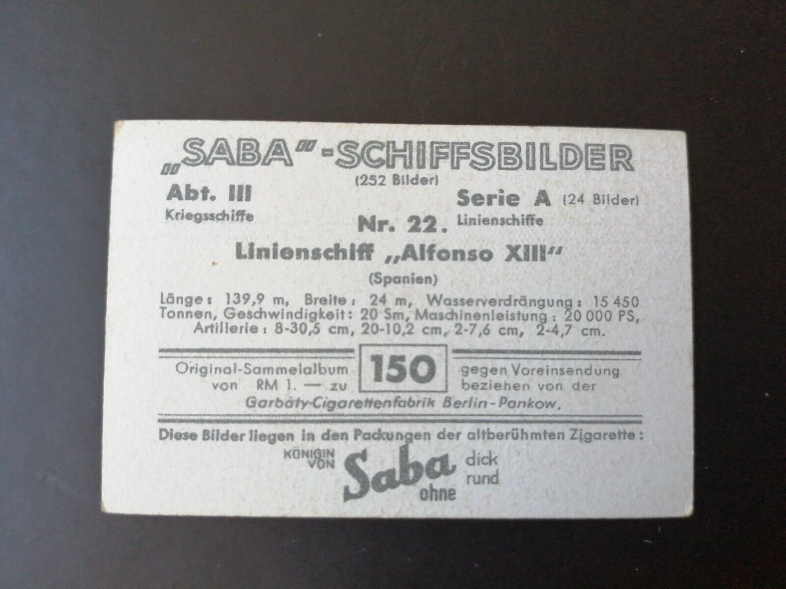 German SABA tobacco ship trading card 1931-33No 150"Alfonso XIII" Spain